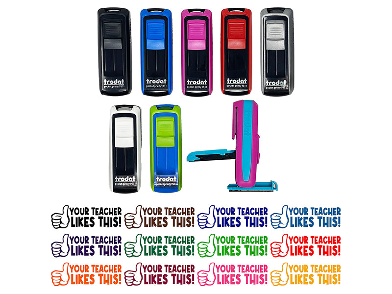 Your Teacher Likes This Thumbs Up Student School Self-Inking Portable Pocket Stamp 1-1/2" Ink Stamper