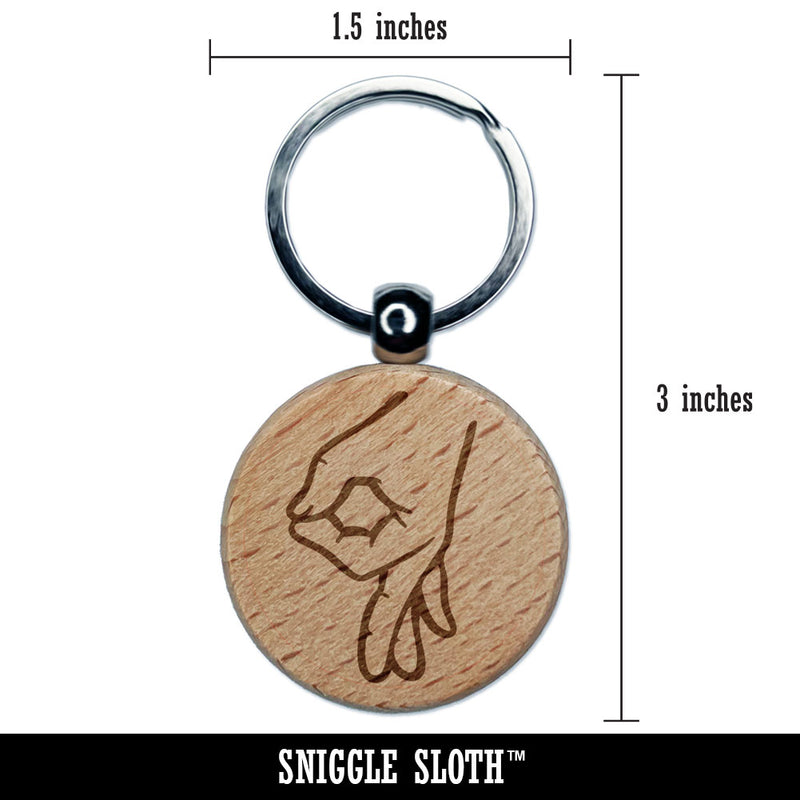 Circle Game Hand Sign Funny Engraved Wood Round Keychain Tag Charm