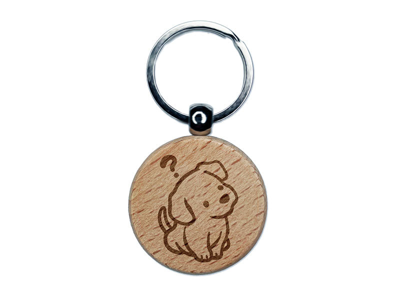 Confused Puppy Head Tilt Dog Question Mark Engraved Wood Round Keychain Tag Charm