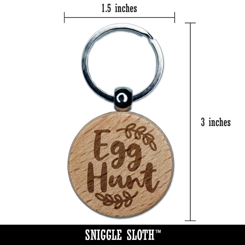 Egg Hunt Easter Sunday Cursive Text with Wreath Engraved Wood Round Keychain Tag Charm