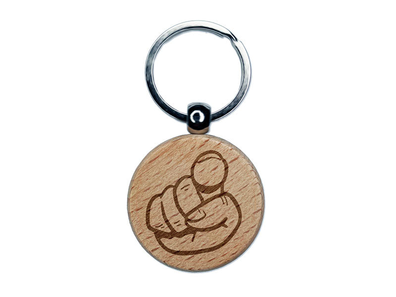 Hand Finger Pointing at You the Viewer Engraved Wood Round Keychain Tag Charm