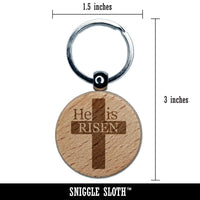 He Is Risen Jesus Christ Cross Easter Christianity Engraved Wood Round Keychain Tag Charm