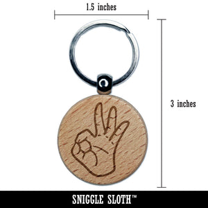 OK Okay Hand Sign Engraved Wood Round Keychain Tag Charm