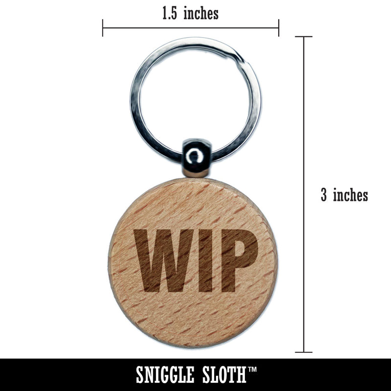 WIP Work In Progress Inventory Management Manufacturing Label Engraved Wood Round Keychain Tag Charm