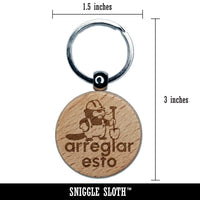 Arreglar Esto Fix This Beaver Spanish Class School Engraved Wood Round Keychain Tag Charm