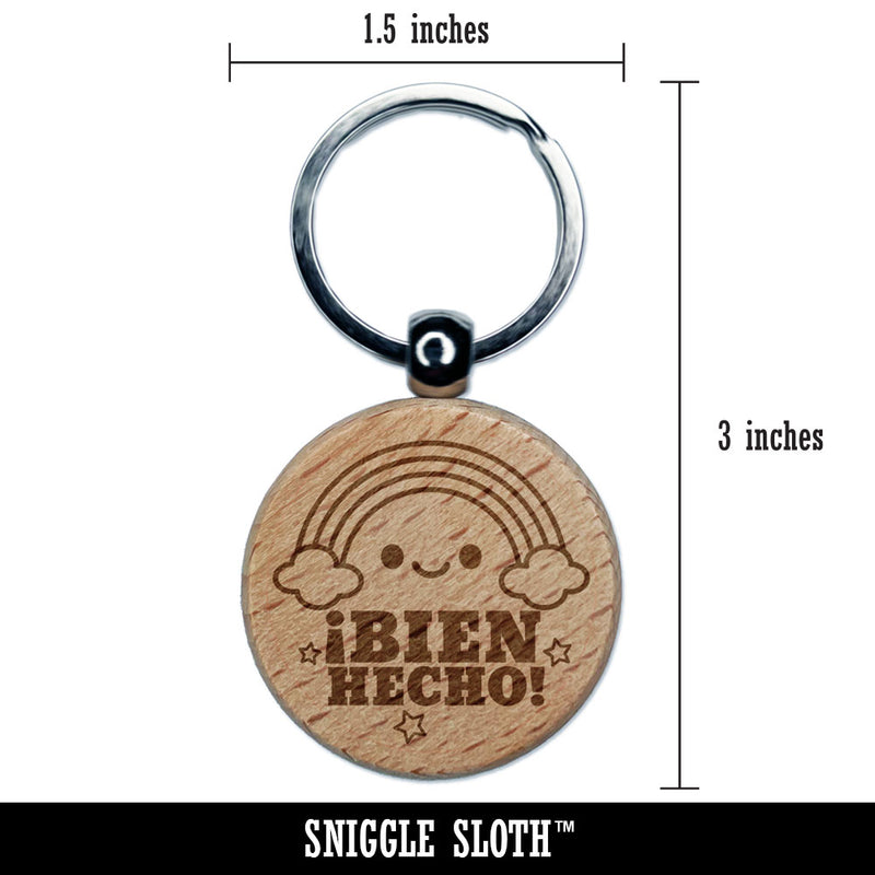 Bien Hecho Rainbow Good Work Spanish Class School Engraved Wood Round Keychain Tag Charm