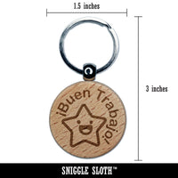 Buen Trabajo Spanish Star Compliment Engraved Wood Round Keychain Tag Charm