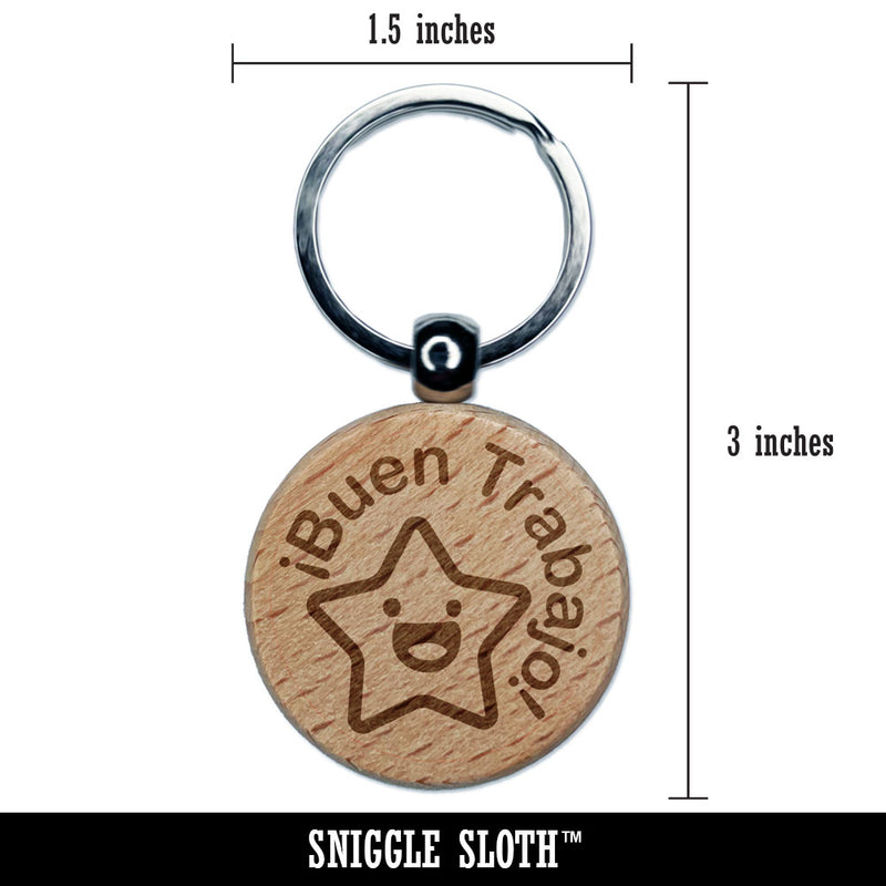 Buen Trabajo Spanish Star Compliment Engraved Wood Round Keychain Tag Charm