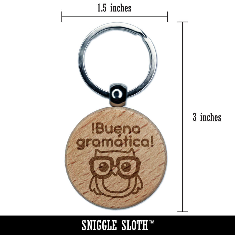Buena Gramatica Spanish Good Grammer Owl Engraved Wood Round Keychain Tag Charm