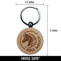 Eres Magico Magical Unicorn Spanish Compliment Engraved Wood Round Keychain Tag Charm