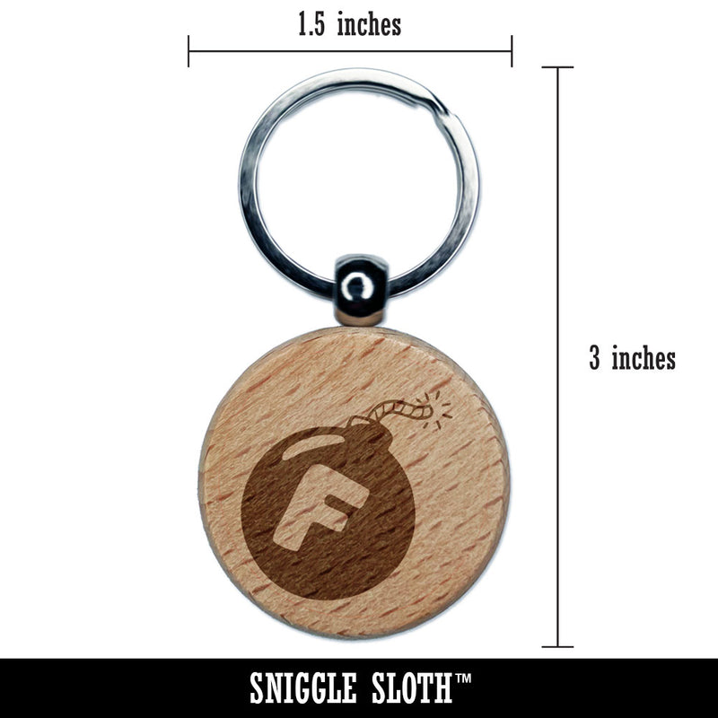 F Bomb Funny Curse Profanity Engraved Wood Round Keychain Tag Charm