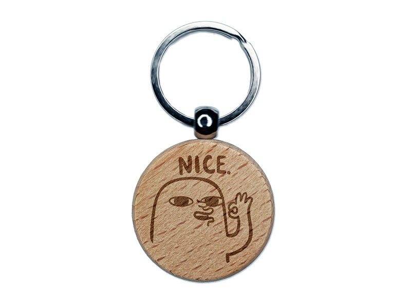Nice Compliment Funny Face Ok Hand Sign Engraved Wood Round Keychain Tag Charm