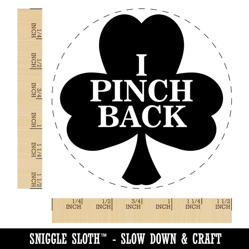 I Pinch Back Shamrock Clover Saint Patricks Day Self-Inking Rubber Stamp for Stamping Crafting Planners