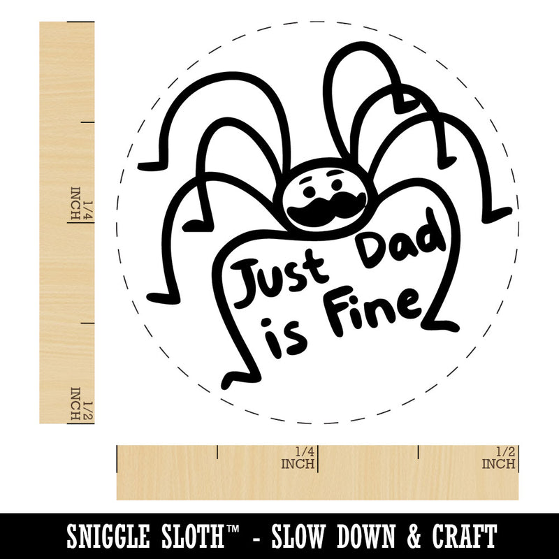 Just Dad Is Fine Daddy Long Legs Cellar Spider Harvestman Self-Inking Rubber Stamp for Stamping Ink Stamper
