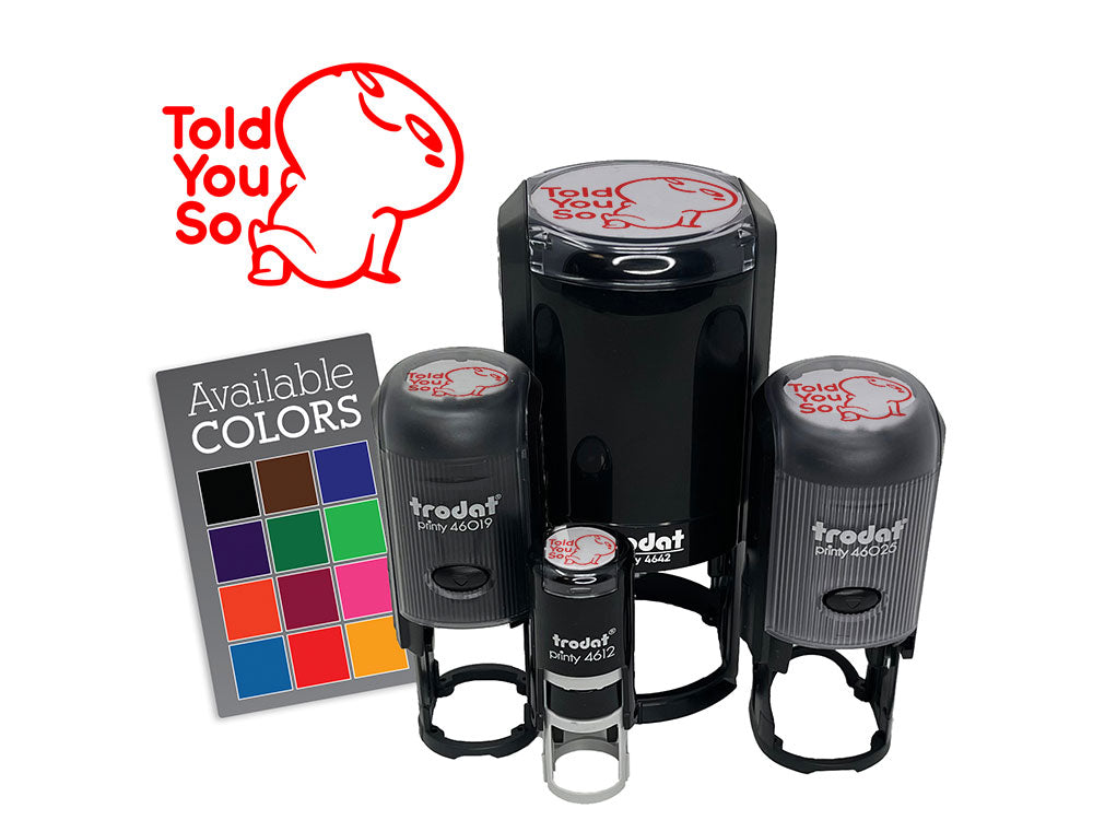 Told You So Funny Smug Smile Self-Inking Rubber Stamp for Stamping Ink Stamper Crafting Planners