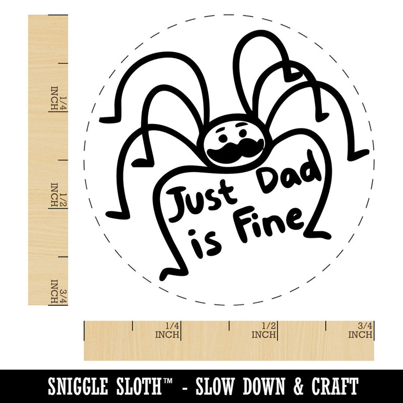 Just Dad Is Fine Daddy Long Legs Cellar Spider Harvestman Self-Inking Rubber Stamp for Stamping Ink Stamper