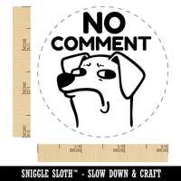 No Comment Bombastic Side Eye Dog Self-Inking Rubber Stamp for Stamping Ink Stamper Crafting Planners