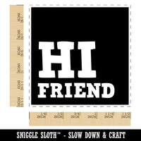 Hi Friend Reversed Text in Box Self-Inking Rubber Stamp Ink Stamper