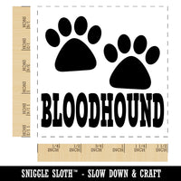 Bloodhound Dog Paw Prints Fun Text Self-Inking Rubber Stamp Ink Stamper