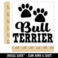Bull Terrier Dog Paw Prints Fun Text Self-Inking Rubber Stamp Ink Stamper