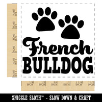 French Bulldog Dog Paw Prints Fun Text Self-Inking Rubber Stamp Ink Stamper