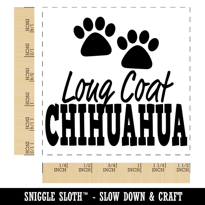 Long Coat Chihuahua Dog Paw Prints Fun Text Self-Inking Rubber Stamp Ink Stamper