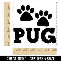 Pug Dog Paw Prints Fun Text Self-Inking Rubber Stamp Ink Stamper