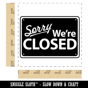 Sorry We're Closed Sign Self-Inking Rubber Stamp Ink Stamper