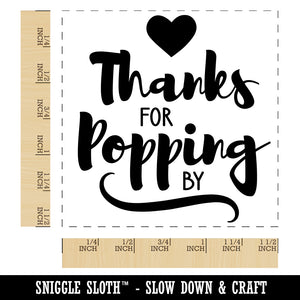 Thanks for Popping By Self-Inking Rubber Stamp Ink Stamper