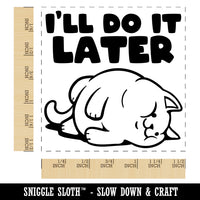 I'll Do It Later Lazy Cat Self-Inking Rubber Stamp Ink Stamper