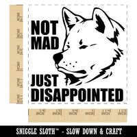 Not Mad Just Disappointed Akita Dog Self-Inking Rubber Stamp Ink Stamper