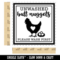 Unwashed Butt Nuggets Eggs Please Wash Self-Inking Rubber Stamp Ink Stamper