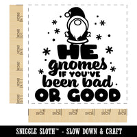 He Gnomes if You've Been Bad or Good Christmas Santa Self-Inking Rubber Stamp Ink Stamper