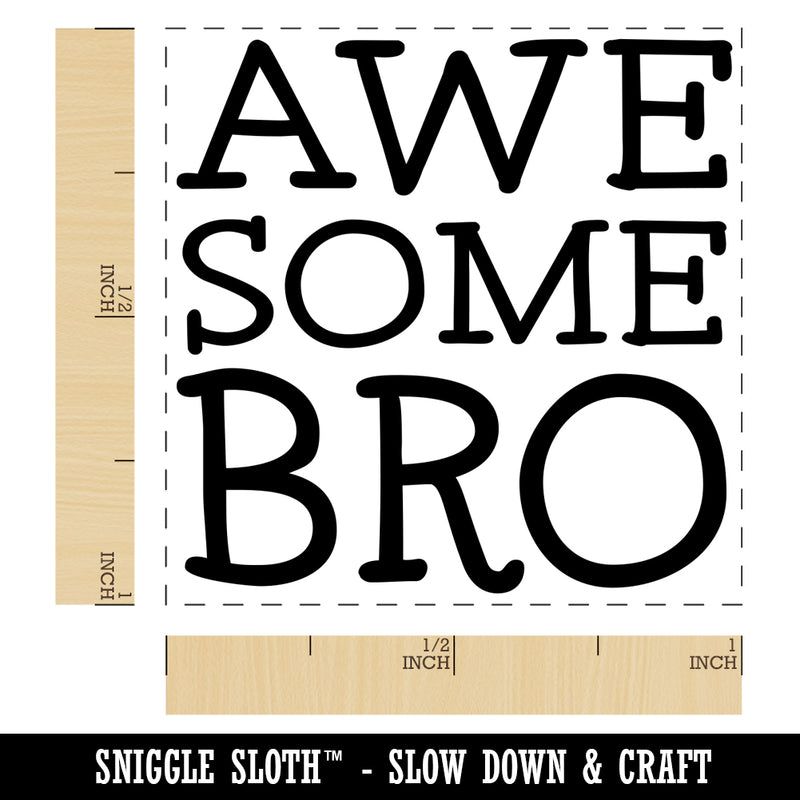 Awesome Bro Brother Fun Text Self-Inking Rubber Stamp Ink Stamper