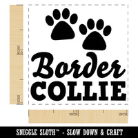 Border Collie Dog Paw Prints Fun Text Self-Inking Rubber Stamp Ink Stamper