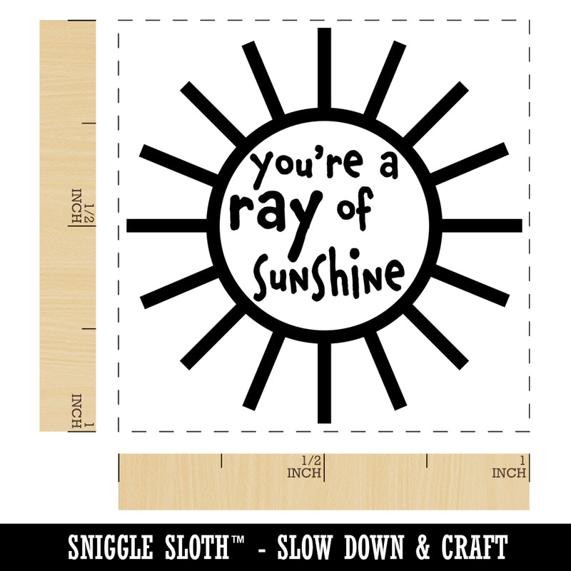 You're a Ray of Sunshine Self-Inking Rubber Stamp Ink Stamper