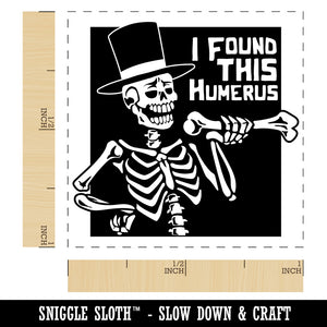 I Found this Humerus Humorous Skeleton Halloween Self-Inking Rubber Stamp Ink Stamper
