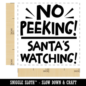 No Peeking Santa's Watching Christmas Self-Inking Rubber Stamp Ink Stamper