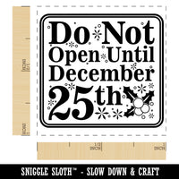 Do Not Open Until December 25th Christmas Warning Self-Inking Rubber Stamp Ink Stamper