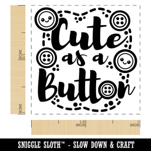 Cute as a Button Self-Inking Rubber Stamp Ink Stamper