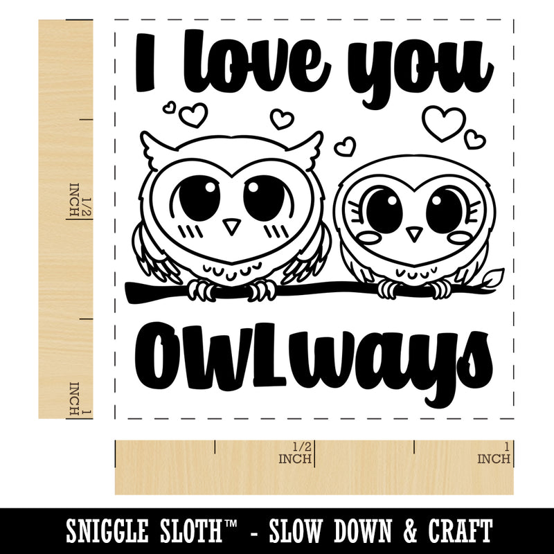 I Love You OWLways Always Owl Couple Anniversary Self-Inking Rubber Stamp Ink Stamper