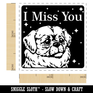 I Miss You Sad Dog Tibetan Spaniel Self-Inking Rubber Stamp Ink Stamper