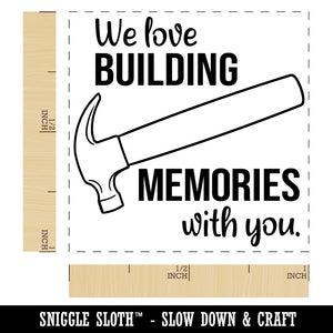 We Love Building Memories with You Hammer Father's Day Self-Inking Rubber Stamp Ink Stamper