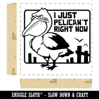 Grumpy Pelican I Just Can't Right Now Self-Inking Rubber Stamp Ink Stamper