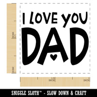 I Love You Dad Father's Day Birthday Self-Inking Rubber Stamp Ink Stamper