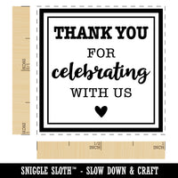 Thank You for Celebrating with Us Self-Inking Rubber Stamp Ink Stamper