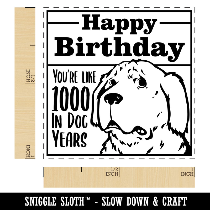 Happy Birthday You're Like 1000 In Dog Years Funny Self-Inking Rubber Stamp Ink Stamper