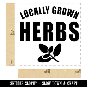 Locally Grown Herbs Gardening Self-Inking Rubber Stamp Ink Stamper