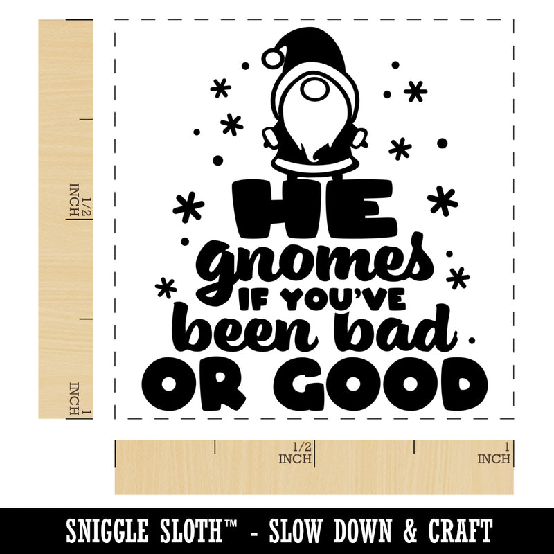 He Gnomes if You've Been Bad or Good Christmas Santa Self-Inking Rubber Stamp Ink Stamper