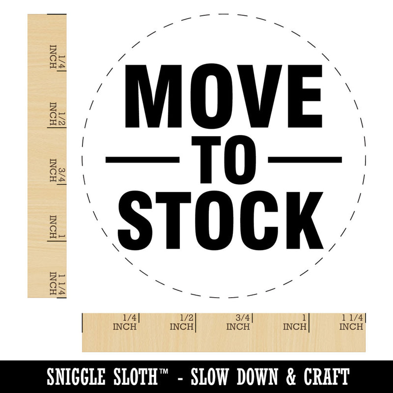 Move To Stock Inventory Management Manufacturing Label Rubber Stamp for Stamping